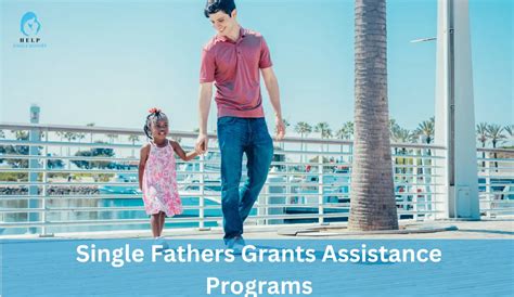 single father assistance programs.
